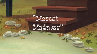 Episode 19 Mascot Madness
