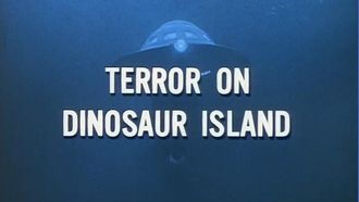 Episode 14 Terror on Dinosaur Island