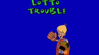 Episode 7 Lotto Trouble