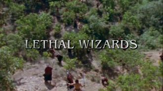 Episode 21 Lethal Wizards