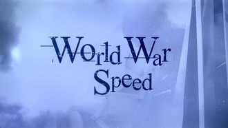 Episode 5 World War Speed