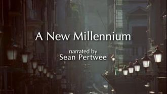 Episode 4 A New Millennium