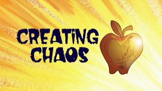 Episode 8 Creating Chaos