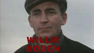 Episode 20 Willie Rough
