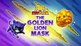 Episode 15 Cat Pack: The Golden Lion Mask