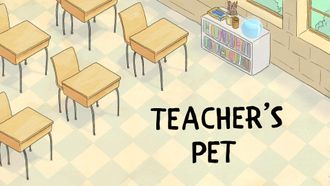 Episode 2 Teacher's Pet
