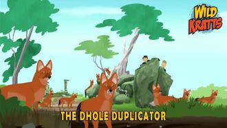 Episode 3 The Dhole Duplicator