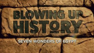 Episode 2 Seven Wonders of Egypt