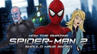 Episode 9 How the Amazing Spider-Man 2 Should Have Ended
