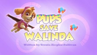 Episode 38 Pups Save Walinda