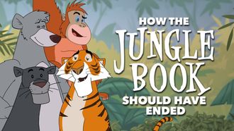 Episode 7 How the Jungle Book Should Have Ended