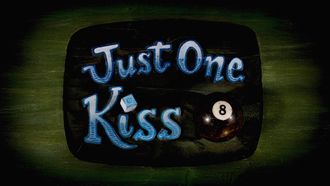 Episode 32 Just One Kiss