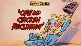 Episode 14 Cow and Chicken Reclining