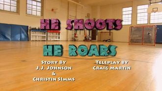 Episode 6 He Shoots, He Roars/A Winter Tail