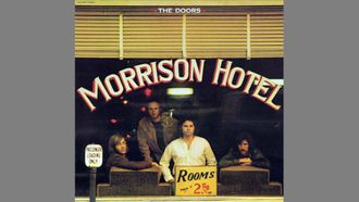Episode 13 The Doors: Morrison Hotel