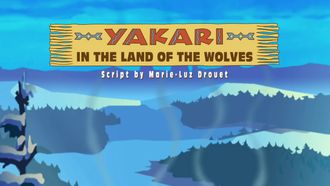 Episode 4 Yakari in the Land of the Wolves