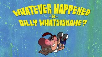 Episode 27 Whatever Happened to Billy Whatishisname?