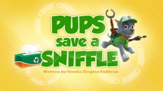 Episode 32 Pups Save a Sniffle