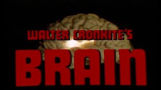 Episode 13 Walter Cronkite's Brain
