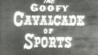 Episode 6 Goofy's Cavalcade of Sports