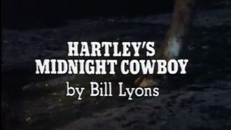 Episode 11 Hartley's Midnight Cowboy