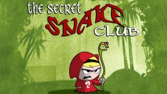 Episode 1 The Secret Snake Club