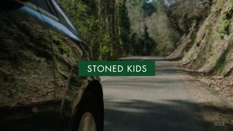 Episode 1 Stoned Kids