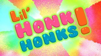 Episode 16 Li'l Honk Honks