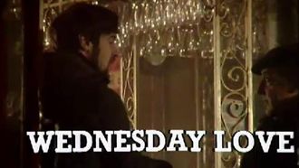 Episode 18 Wednesday Love