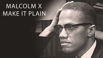 Episode 5 Malcolm X: Make It Plain