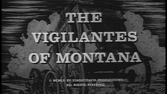 Episode 9 The Vigilantes of Montana