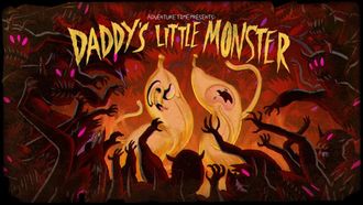 Episode 6 Daddy's Little Monster