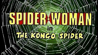 Episode 7 The Kongo Spider