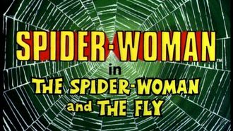 Episode 11 The Spider-Woman and the Fly