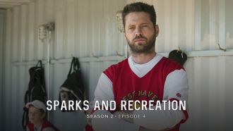 Episode 4 Sparks and Recreation