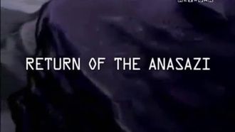 Episode 11 Return of the Anasazi