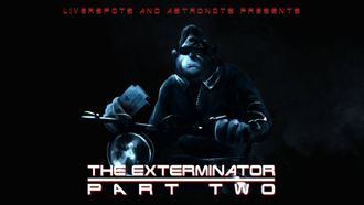 Episode 12 The Exterminator Part 2