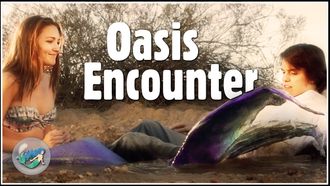 Episode 4 Oasis Encounter
