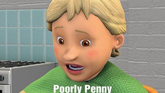 Episode 13 Poorly Penny