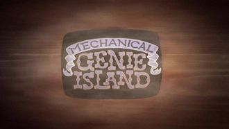 Episode 21 Mechanical Genie Island