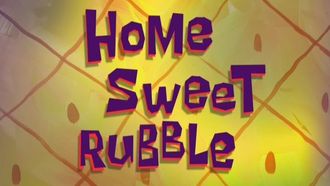 Episode 33 Home Sweet Rubble