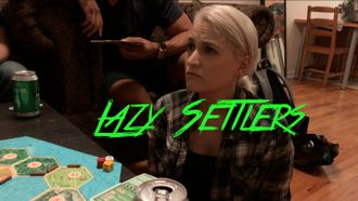 Episode 11 Lazy Settlers