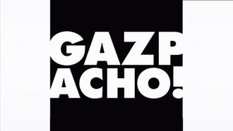 Episode 15 Gazpacho!