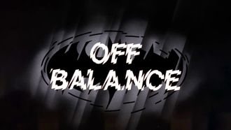Episode 44 Off Balance