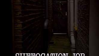 Episode 38 Suffocation Job