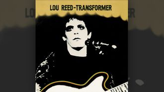 Episode 4 Lou Reed: Transformer