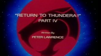 Episode 4 Return to Thundera!: Part IV