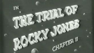 Episode 38 The Trial of Rocky Jones: Chapter II
