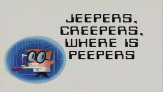 Episode 33 Jeepers, Creepers, Where is Peepers?