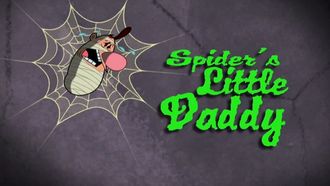 Episode 1 Spider's Little Daddy